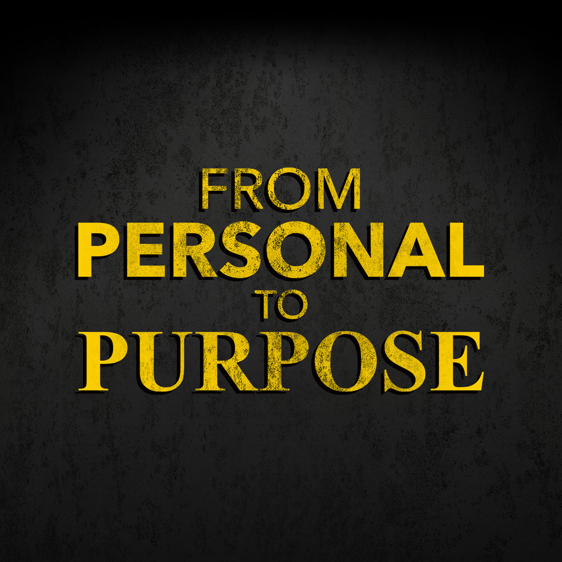 From Personal to Purpose